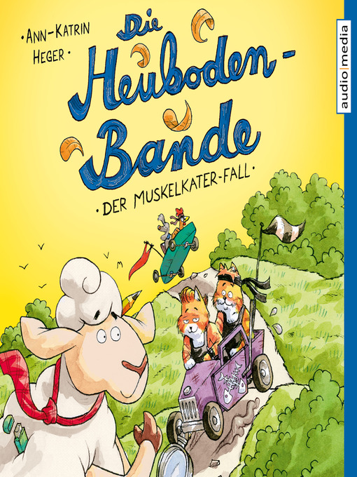 Title details for Die Heuboden-Bande--Der Muskelkater-Fall by Ann-Katrin Heger - Available